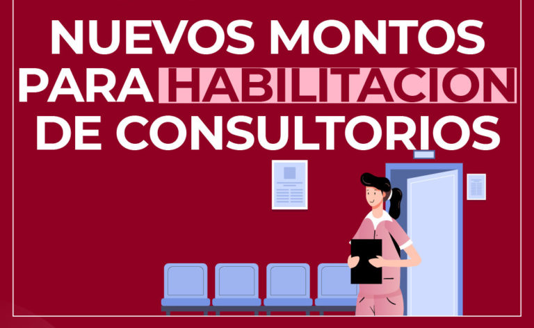 Nuevos montos para habilitación de consultorios