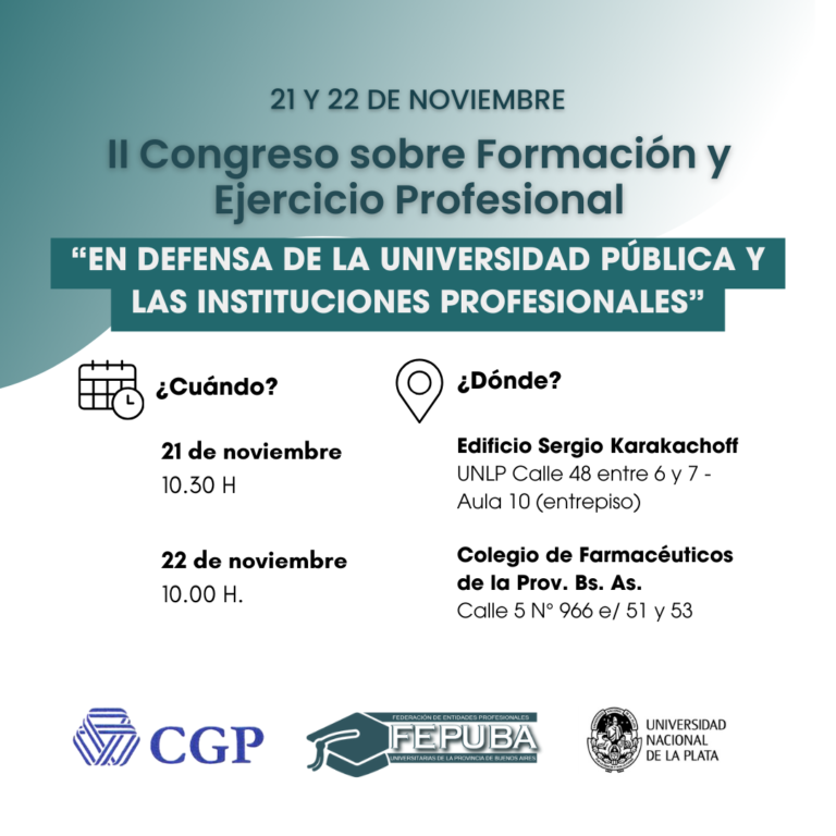 II Congreso de Formación y Ejercicio Profesional: «En Defensa de la Universidad Pública y las Instituciones Profesionales»