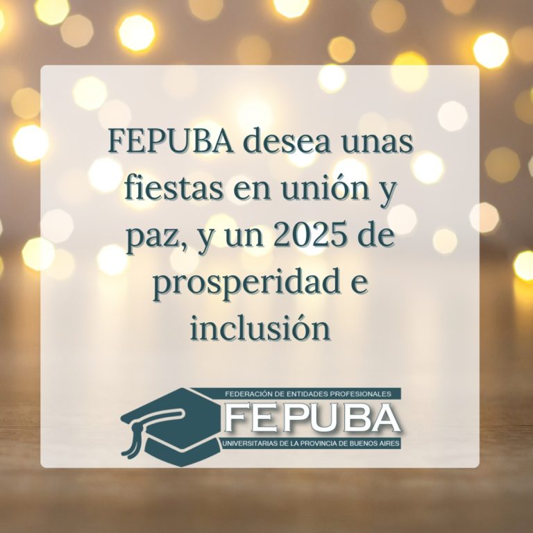 FEPUBA desea unas fiestas en unión y paz, y un 2025 de prosperidad e inclusión