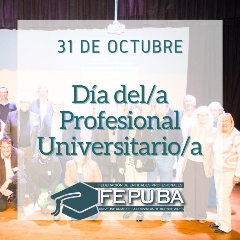 FEPUBA reivindicó el “rol fundamental” de las organizaciones profesionales y de la Universidad Pública